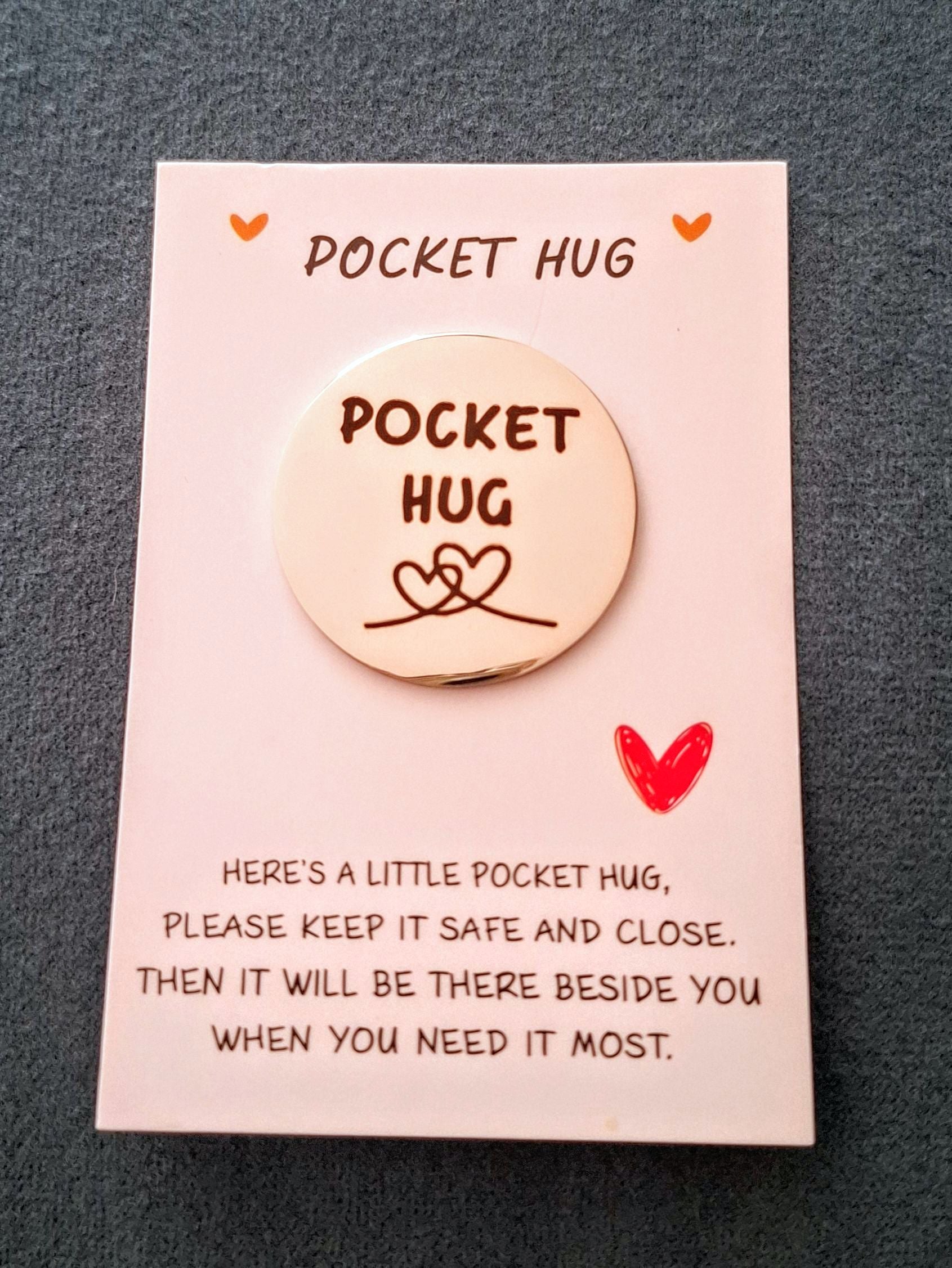 When Times Are Tough and You Don't Know What to Do, Here's a Big Hug From Me to You to Help to Get You Through Pocket Hug Love Token