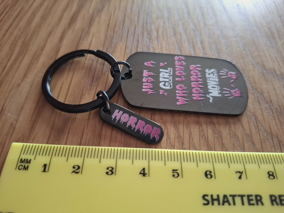 Just a Girl Who Loves Horror Movies Keyring
