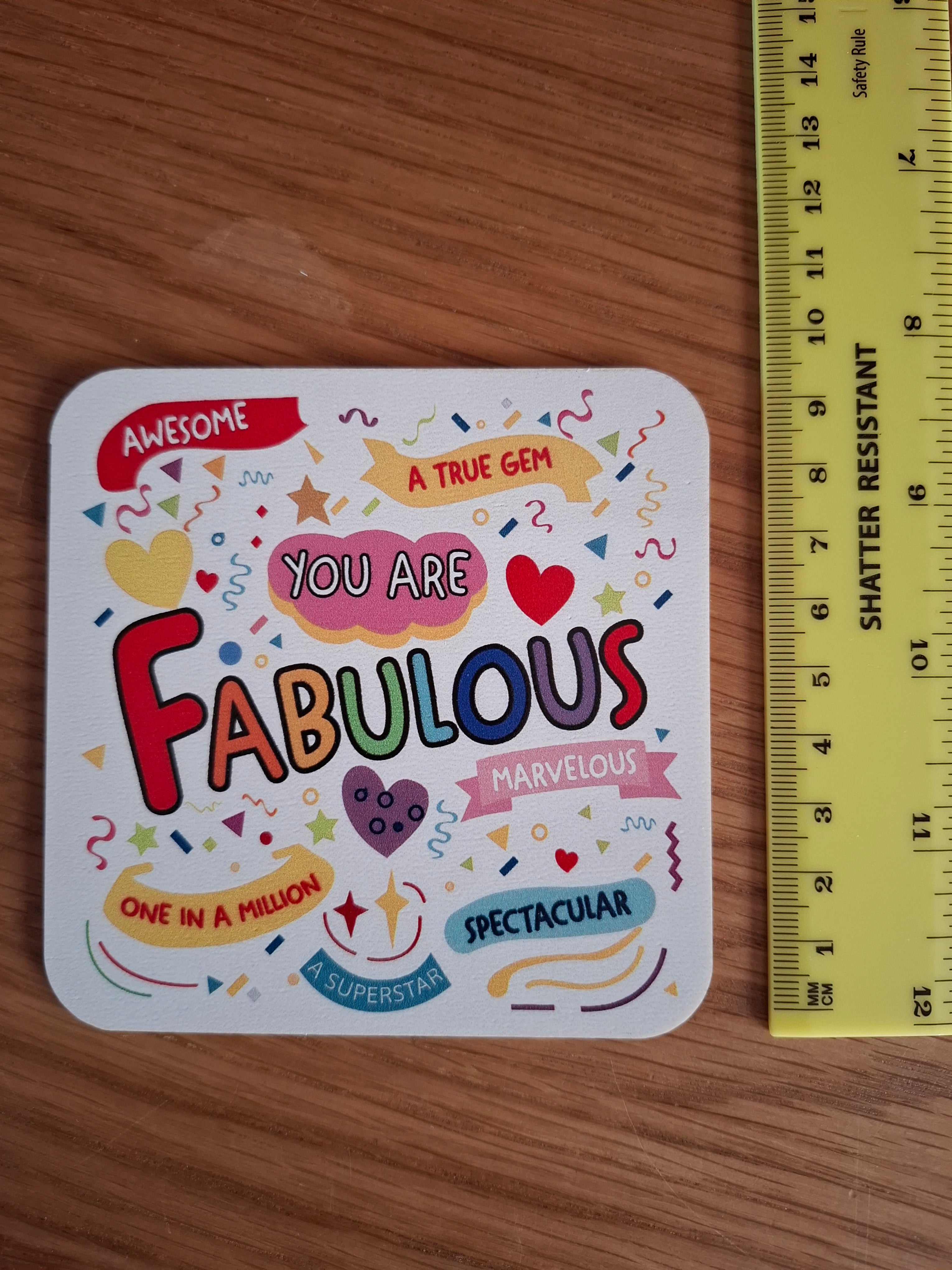 Motivational Gift for Her – You Are Fabulous Wooden Coaster | Quirky Sentiment Gift