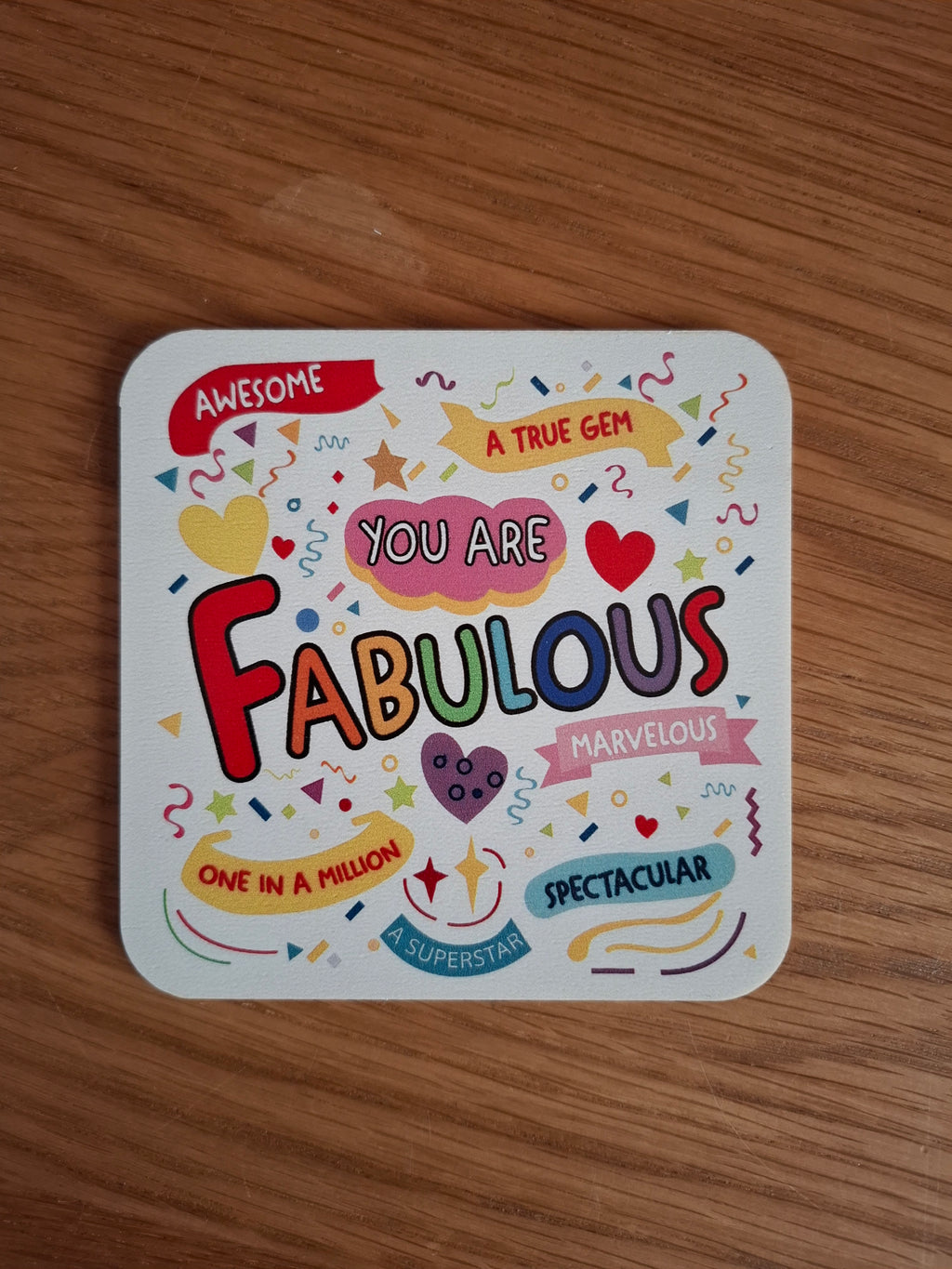 Motivational Gift for Her – You Are Fabulous Wooden Coaster | Quirky Sentiment Gift