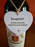 Daughter A Best Friend Forever And Always Love Heart Shaped Hanging Keepsake