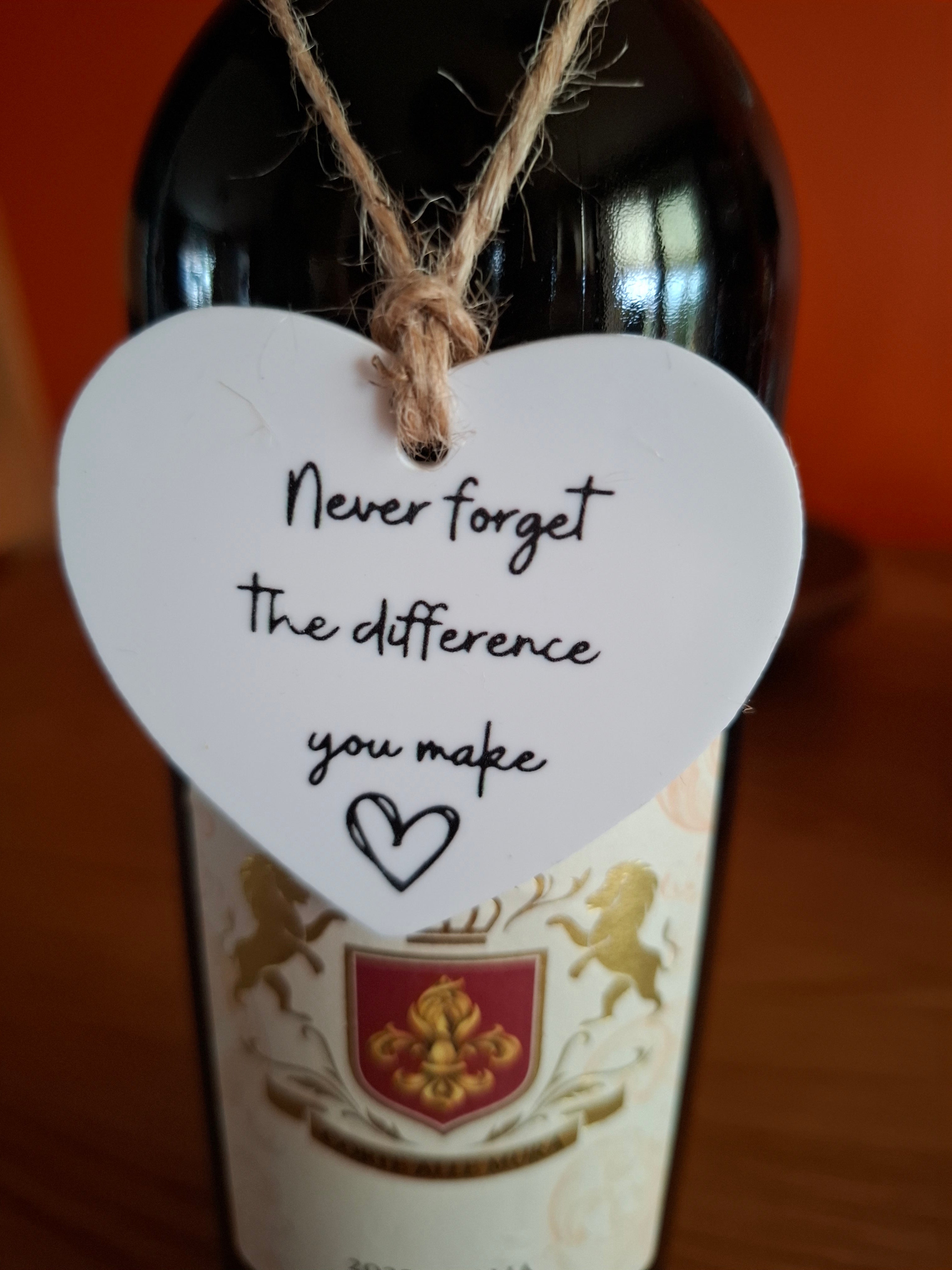 Never Forget the Difference You Make - Love Heart Shaped Hanging Keepsake Sign