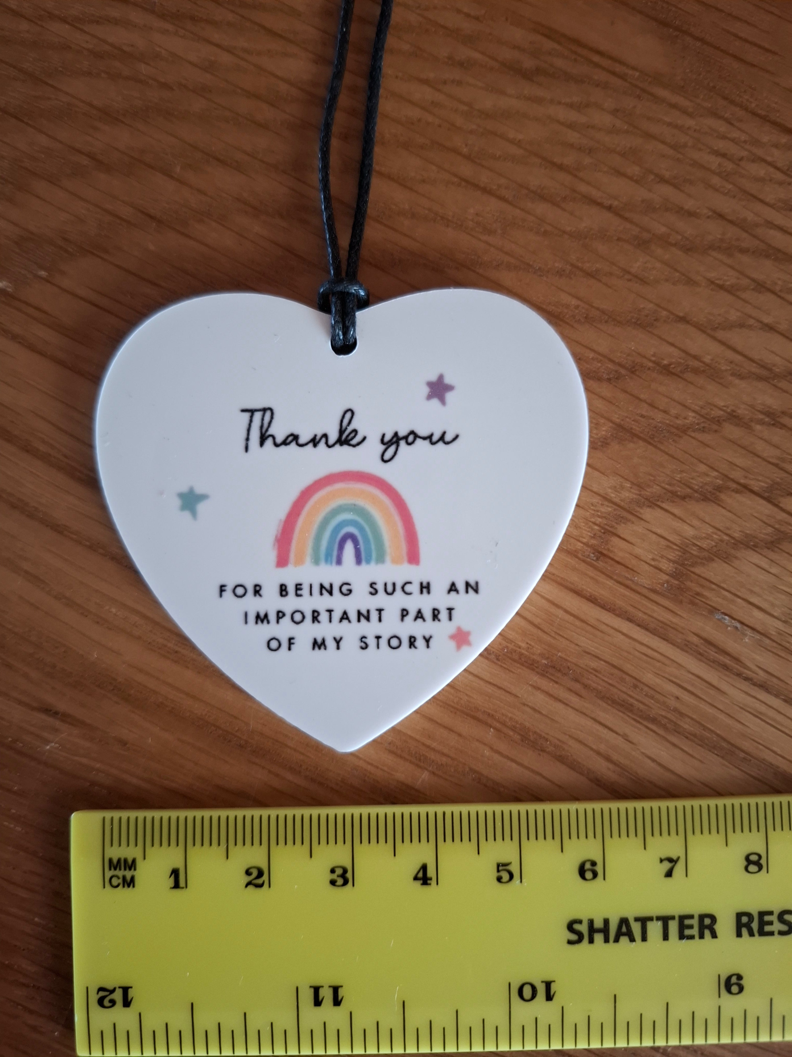 Thank You For Being Such An Important Part Of My Story Hanging Love Heart Shaped Keepsake With Rainbow Design