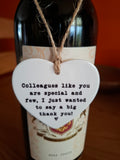 Colleagues Like You Are Special And Few, I Just Wanted To Say A Big Thank You Hanging Love Heart Shaped Keepsake