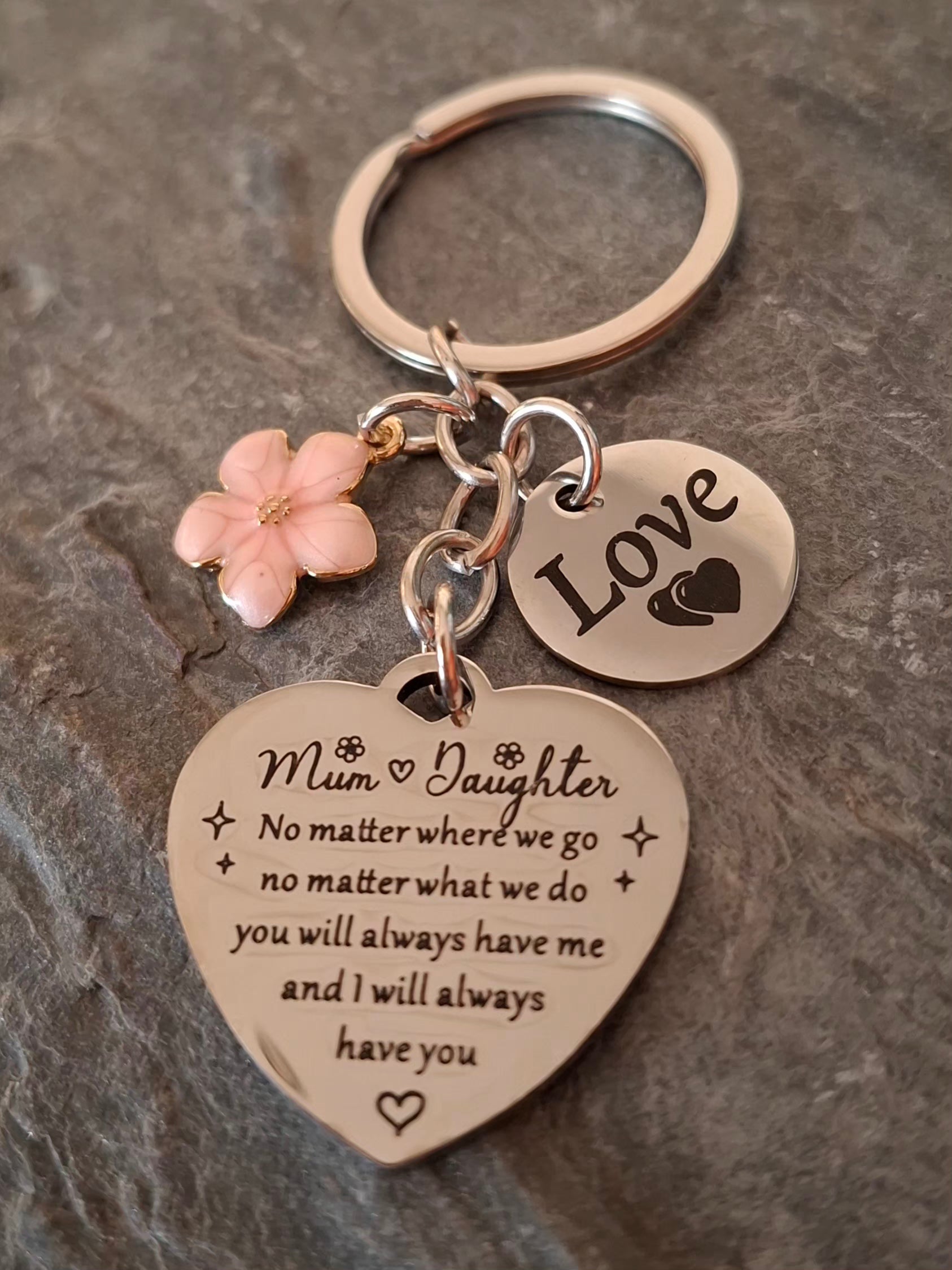 Mum Daughter, No Matter Where We Go, No Matter What We Do You Will Always Have Me and I Will Always Have You Love Heart Shaped Keyring With a Flower and a Love Token Charm