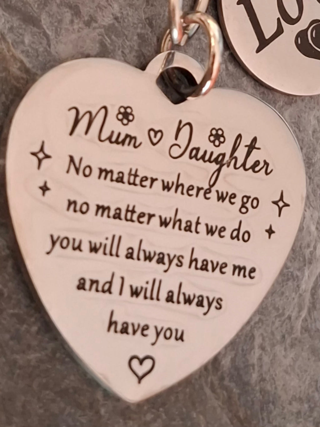 Mum Daughter, No Matter Where We Go, No Matter What We Do You Will Always Have Me and I Will Always Have You Love Heart Shaped Keyring With a Flower and a Love Token Charm