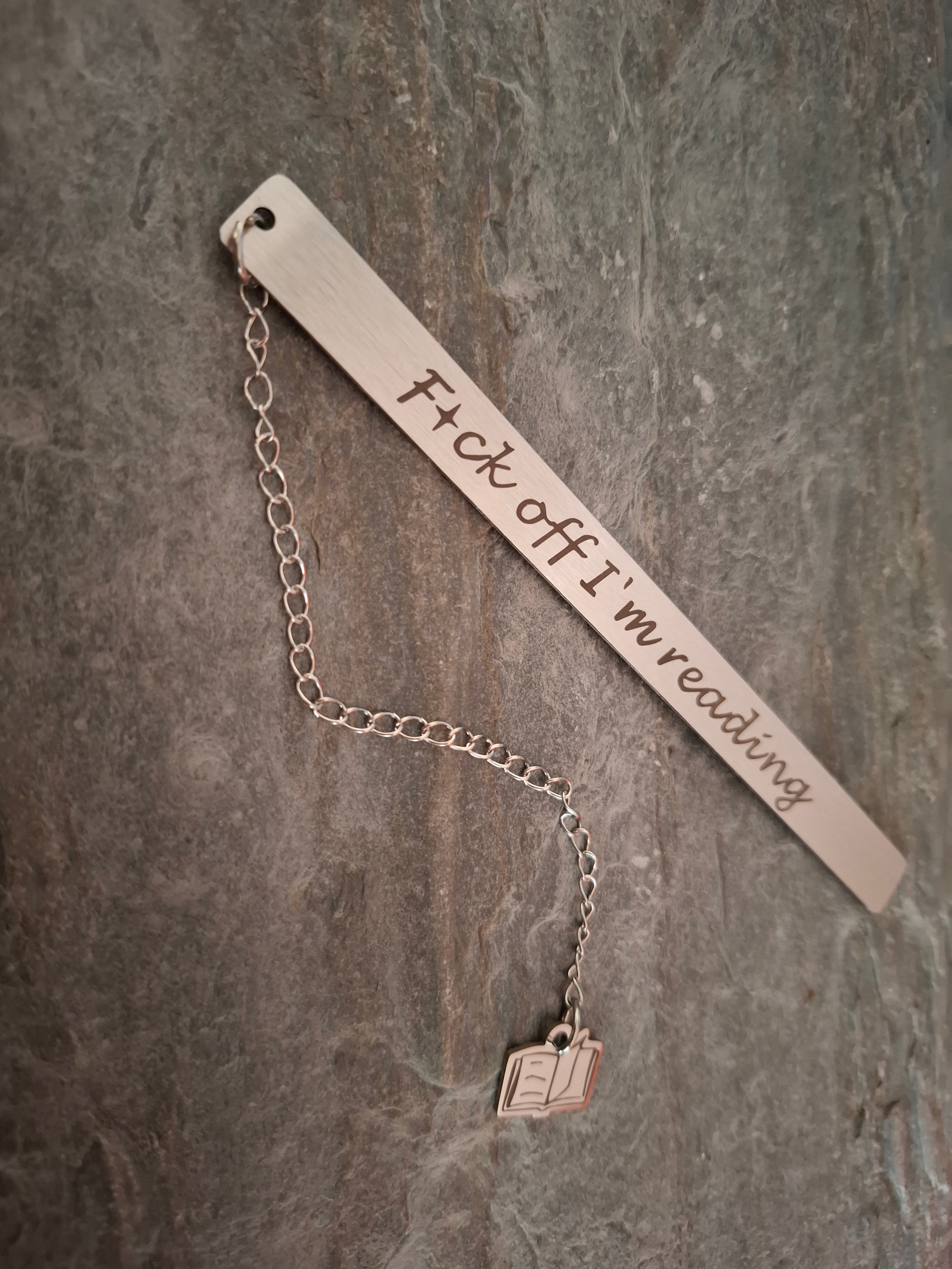 F#ck Off I'm Reading Silver Bookmark with Book Charm