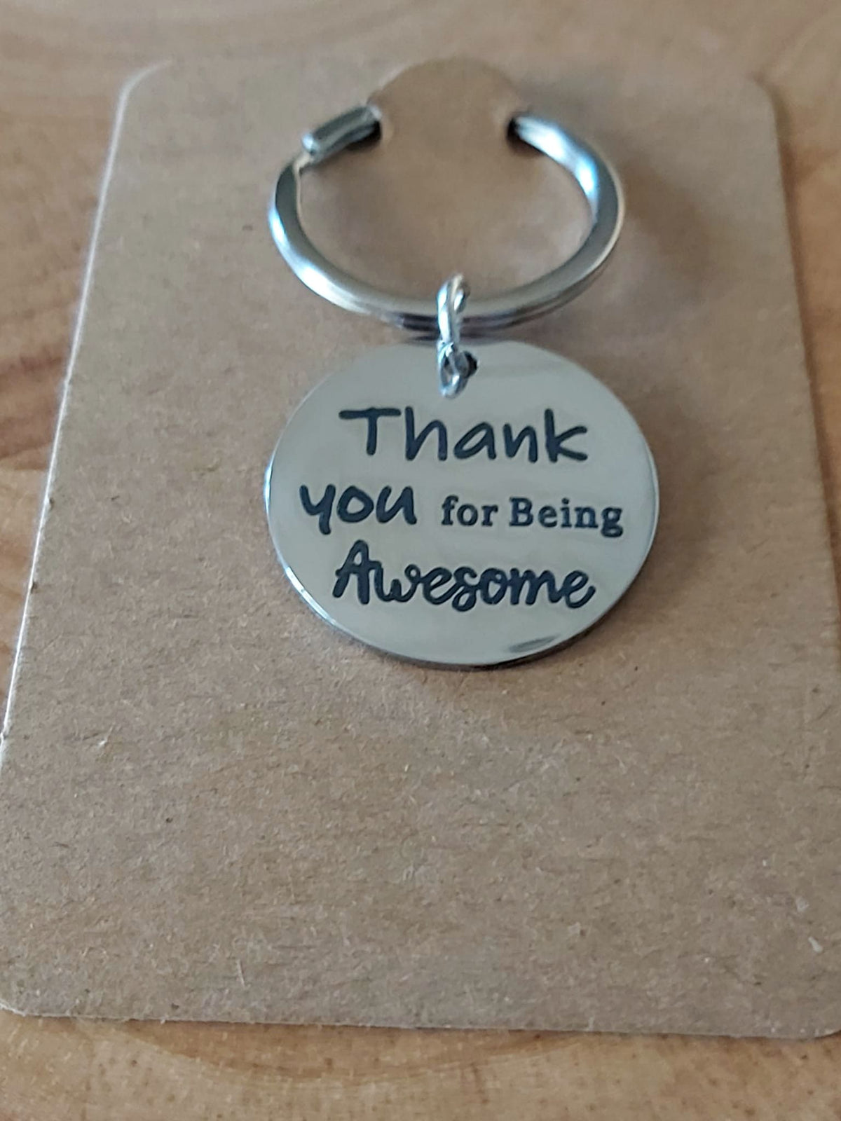 Thank You For Being Awesome Keyring